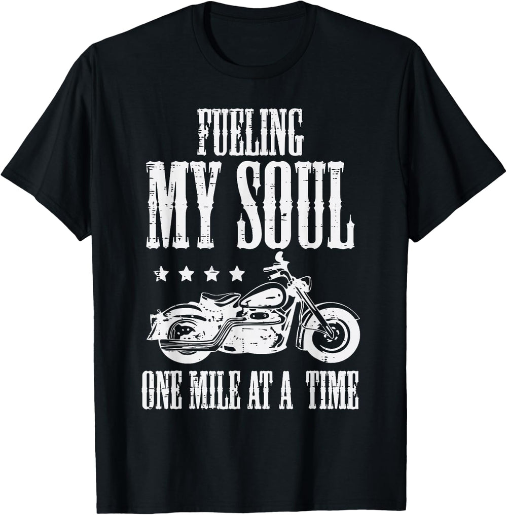 Fueling My Soul Motorcycle T-Shirt